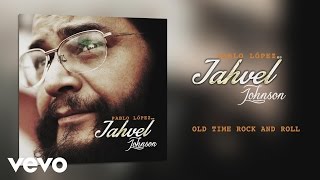 Video thumbnail of "Pablo López "Jahvel Johnson" - Old Time Rock and Roll (Cover Audio)"
