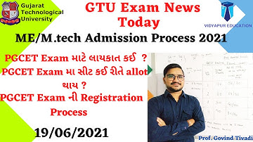 ME/M.tech Admission Process 2021 | PGCET Registration Process 2021 | GTU EXAM NEWS TODAY