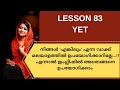 Yet fluency in english lesson 83 spoken english malayalam