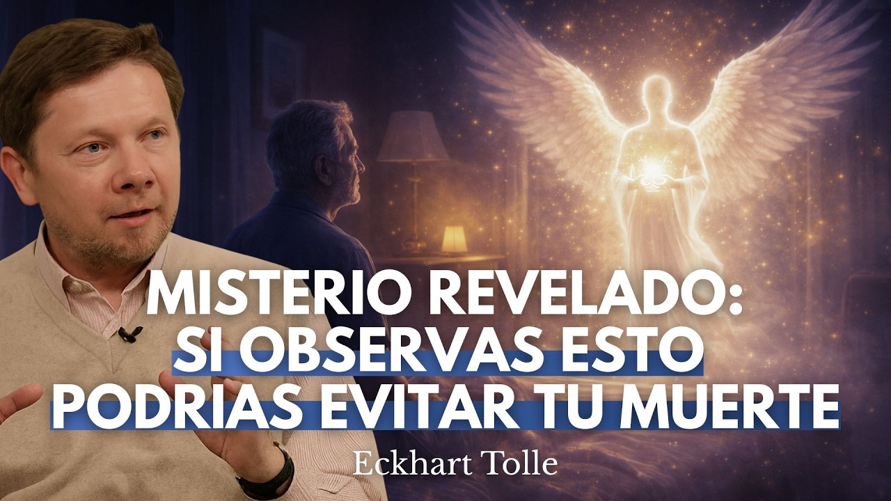 El Mensaje Celestial Oculto en tu Vida el Día Antes de tu Muerte | Eckhart Tolle