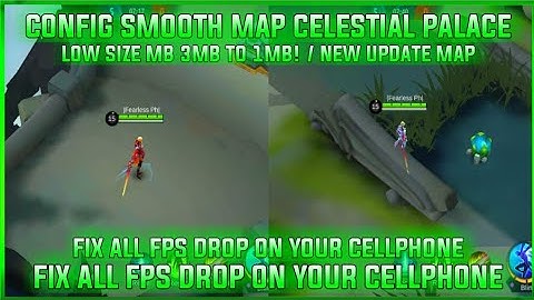 Celestial Palace Smooth Map Beatrix Patch How To Fix Fps Drop In ML?Smooth Map Only! Mobile Legend