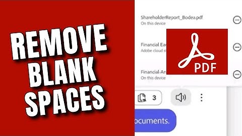 How to Remove Blank Spaces on Adobe Acrobat 2025?