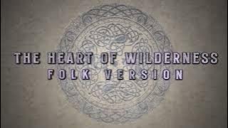 The Heart of Wilderness - Folk Version (epic Slavic folk music)