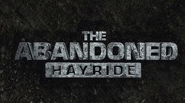 The Abandoned  Hayride | Trailer | 2025
