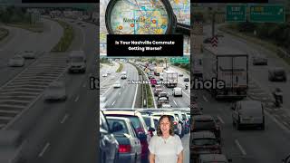 Is Your Nashville Commute Getting Worse?