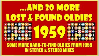 ...𝐀𝐧𝐝 𝟐𝟎 𝐌𝐨𝐫𝐞 𝐋𝐨𝐬𝐭 & 𝐅𝐨𝐮𝐧𝐝 𝐎𝐥𝐝𝐢𝐞𝐬 𝟏𝟗𝟓𝟗 - stereo and stereo mixes - listing in comments section