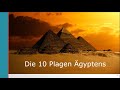 Die 10 Plagen Ägyptens | mit Roger Liebi