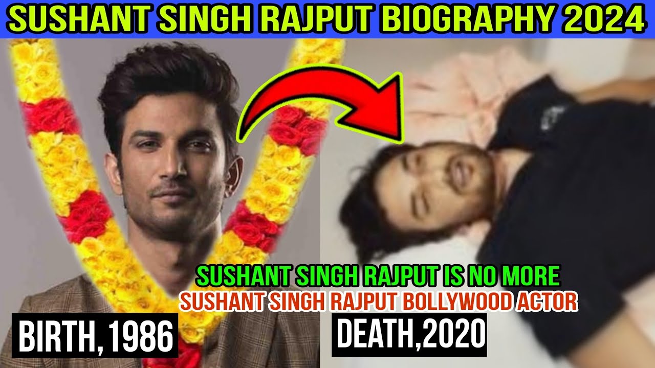 sushant singh rajput biography 2024! sushant singh rajput ka maut kaise ...
