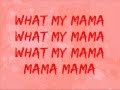 Girlicious - What My Mama Don't Know (Lyrics on screen)