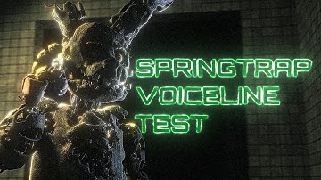 [SFM/FNAF] Springtrap Voice Line (TEST)