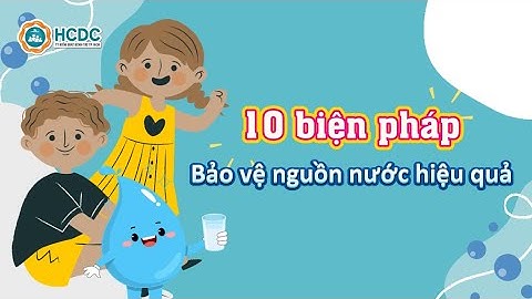 HCDC | 10 biện pháp bảo vệ nguồn nước