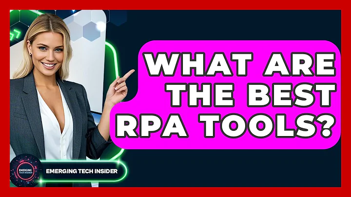 What Are The Best RPA Tools? - Emerging Tech Insider