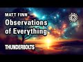 Matt finn observations of everything  thunderbolts