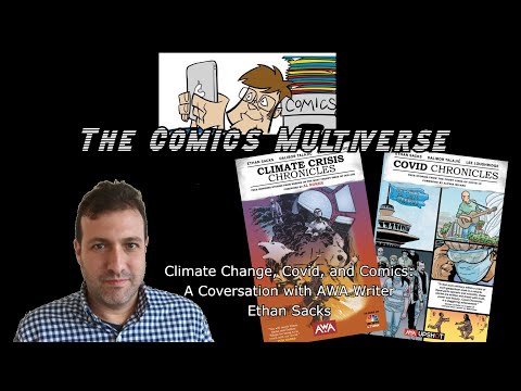 CREATOR SPOTLIGHT: Ethan Sacks: Climate Change, Covid-19, & Comics