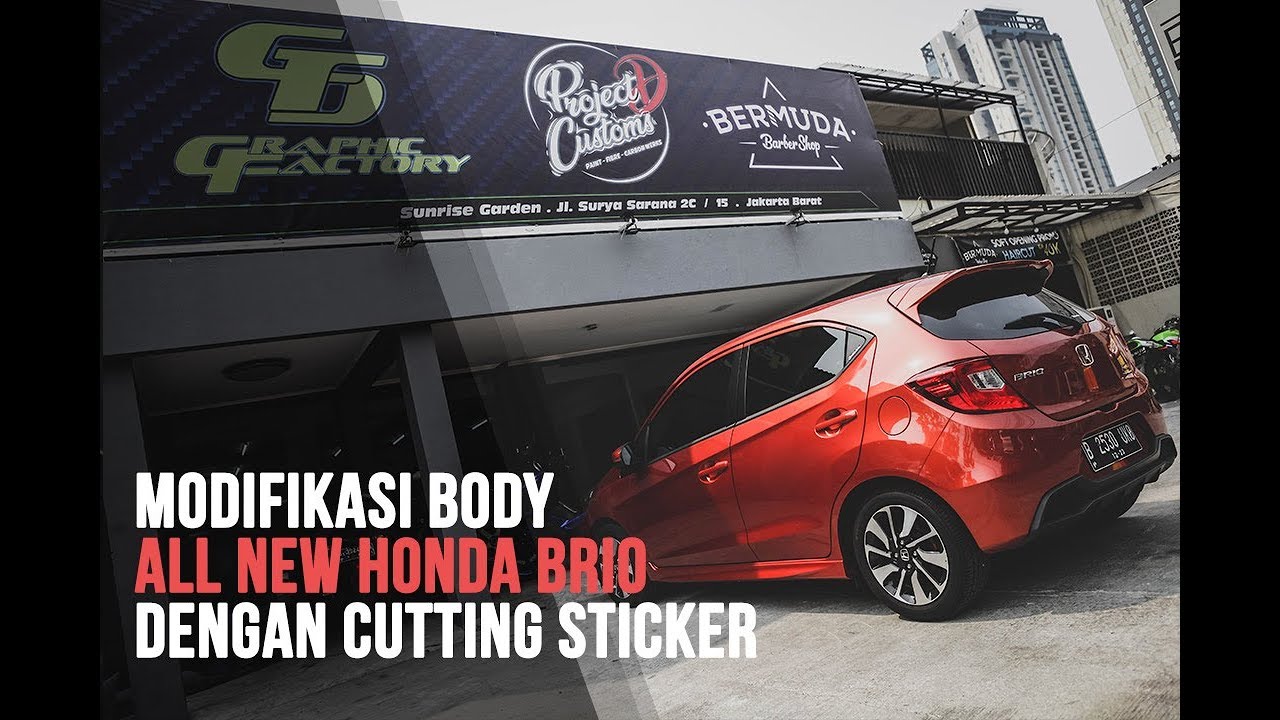 Modifikasi Body All New Honda Brio Dengan Cutting Sticker Blackxperiencecom