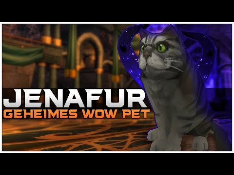 Jenafur - Geheimes Haustier in WoW | Guide