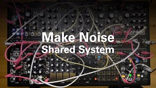 Make Noise Shared System + QMMG
