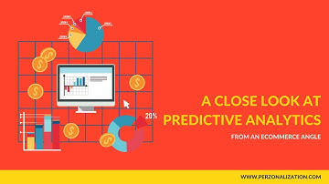 A Close Look at Predictive Analytics (from an eCommerce angle)