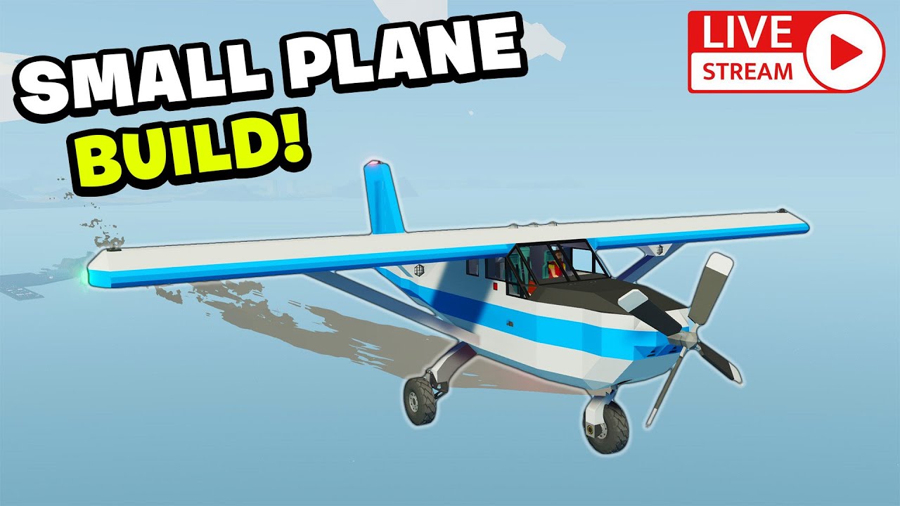 Lets Build A Small Plane In Stormworks! - YouTube