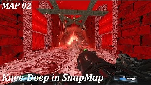 Doom SnapMap - Knee-Deep in SnapMap - MAP02