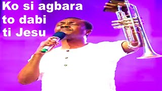 Video thumbnail of "Nathaniel Bassey - Ko Si Agbara To Dabi Ti Jesu - Gospel Music Gospel Songs Worship"