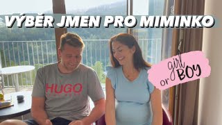 Výběr jména pro kluka & holku | 2. DÍL