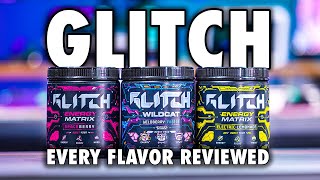 EVERY GLITCH ENERGY Flavor Reviewed (24 HOUR GIVEAWAY!!)