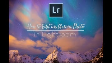 How to Edit an Aurora Photo in LIGHTROOM!!