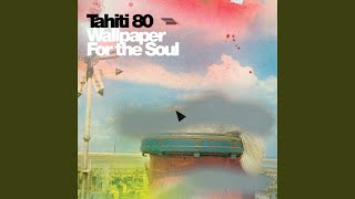 Video thumbnail of "Tahiti 80 - Memories Of The Past"