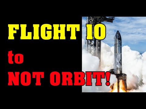 Starship Insanity... the TENTH attempt (V3) to NOT go to orbit! WITH CSS!!!