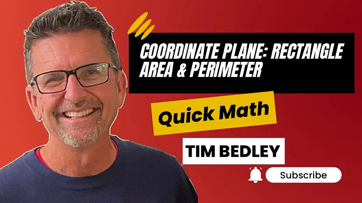 Coordinate Plane: Rectangle Area & Perimeter
