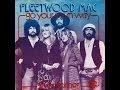 Fleetwood Mac - Go Your Own Way - Nashville 1977