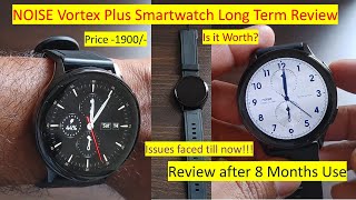 Noise Vortex Plus Smartwatch Long Term Review | Review after 8 Months Use | Noise Smart Watch Review screenshot 2