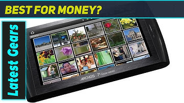 Archos 7: The Best Budget Android Tablet You