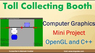 Toll Collecting Booth OpenGL Computer Graphics Mini Project Demonstration and Source Code by Mahesh screenshot 3