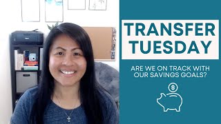 Transfer Tuesday | Sinking Funds Savings and Update | Are We On Track With Our Savings Goals?