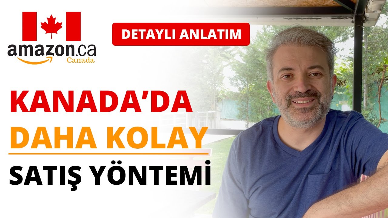 TÜRK ÜRÜNLERİNİ AMAZON KANADA’YA SATIN YouTube