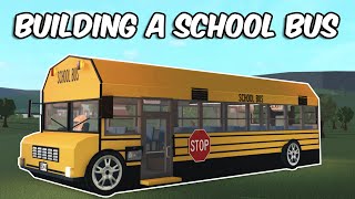 BUILDING A SCHOOL BUS IN BLOXBURG