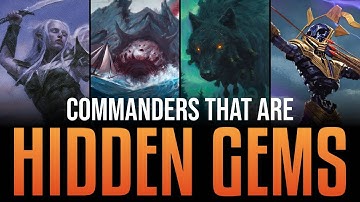 Hidden Gems: Underrated Commanders That Are Secret Powerhouses