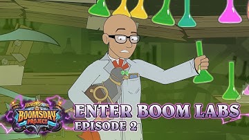 Hearthstone: Enter Boom Labs Episode 2