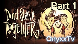 Don't starve (OnyxxTv)