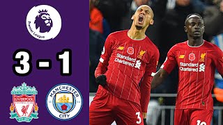 Liverpool vs Manchester City (3-1) | Extended Highlights and Goals - Premier League 2019/20 (HD)