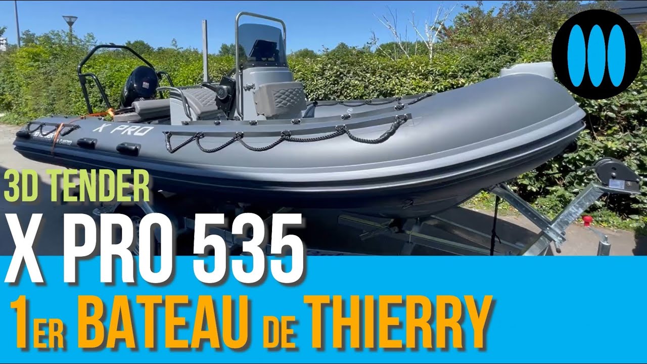 3D TENDER X-PRO 535 - le premier bateau de Thierry - YouTube