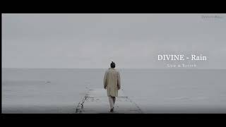 DIVINE - Rain | Slow & Reverb | Reverb Music