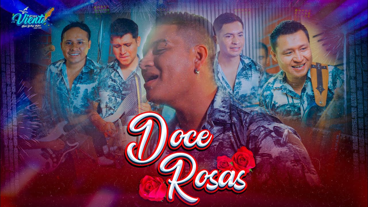 Watch Grupo Viento - Doce Rosas on YouTube Watch Grupo Viento - Doce Rosas on YouTube