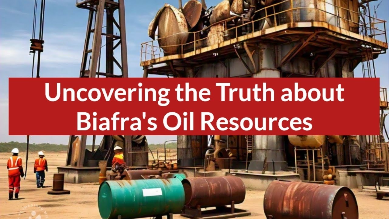 Uncovering the Truth about Biafra's Oil Resources