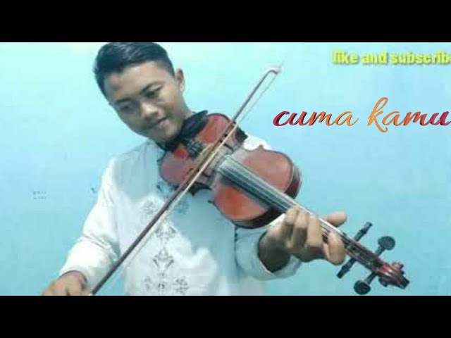 Rhoma irama_cuma kamu_(COVER) biola class=