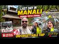 Manali River Crossing/Dipping Adventure, Mandir Darshan Aur Bittersweet Goodbye! Last day  in MANALI