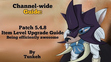 WoW: Item Level Upgrade Guide - Being Efficiently Awesome