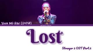 Lost - Yoon Mi Rae (윤미래) | Stranger 2 (비밀의 숲 2) OST PART.5 | Lyrics (ROM/HAN/ENG) Resimi